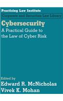 Cybersecurity: A Practical Guide to the Law of Cyber Risk