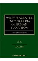 Wiley-Blackwell Encyclopedia of Human Evolution, 2 Volume Set