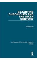 Byzantine Chronicles and the Sixth Century
