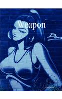 Weapon