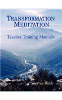 Transformation Meditation Teacher Training Manuals