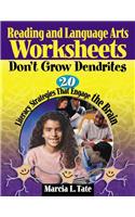 Reading and Language Arts Worksheets Don't Grow Dendrites: 20 Literacy Strategies That Engage the Brain