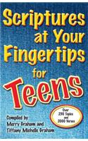 Scriptures at Your Fingertips for Teens