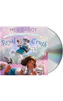 Royal Crush: From the Notebooks of a Middle School Princess