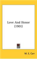 Love And Honor (1901)