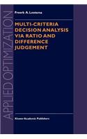 Multi-Criteria Decision Analysis Via Ratio and Difference Judgement