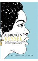 A Broken Vessel