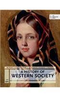 A History of Western Society Since 1300 for the Ap(r) Course: With Bedford Integrated Media