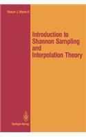 Introduction to Shannon Sampling and Interpolation Theory