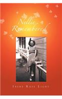 Nellie Remembered