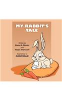 My Rabbit's Tale