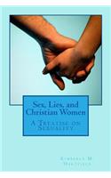 Sex, Lies, and Christian Women