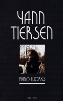 Yann Tiersen - Piano Works 1994-2003