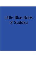 Little Blue Book of Sudoku: Fun, Large Grid Sudoku Puzzles(English)