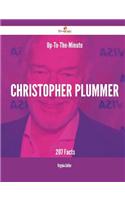 Up-To-The-Minute Christopher Plummer - 207 Facts