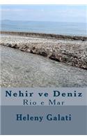 Nehir Ve Deniz