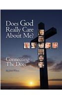 Does God Really Care About Me?