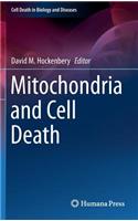 Mitochondria and Cell Death