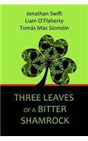 Three Leaves of a Bitter Shamrock