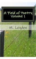 A Field of Poetry: Volume 1