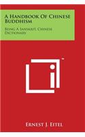 Handbook Of Chinese Buddhism