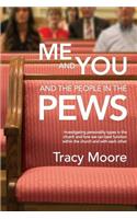 Me and You and the People in the Pews