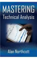 Mastering Technical Analysis: Strategies and Tactics for Trading the Financial Markets(English)