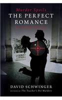 Murder Spoils The Perfect Romance: An Amy Bell Mystery