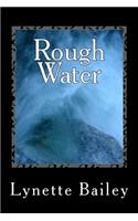 Rough Waters