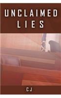 Unclaimed Lies: (English)