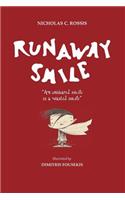 Runaway Smile: An unshared smile is a wasted smile