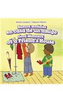 Buenos Modales En Casa de Un Amigo / Good Manners at a Friend's House