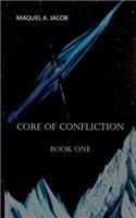 Core of Confliction