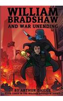 William Bradshaw and War Unending