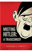 Meeting Hitler