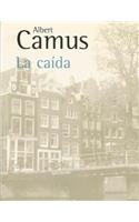 La caida (Spanish Edition)