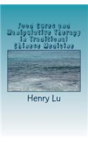 Food Cures and Manipulative Therapy in Traditional Chinese Medicine