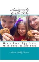 Amazingly Grain Free