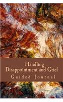Handling Disappointment and Grief - Guided Journal