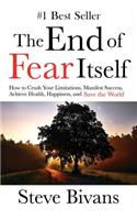 The End of Fear Itself