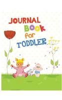 Journal Book For Toddler: Journal Notebook Lined Pages