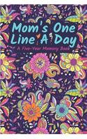 Mom's One Line a Day a Five-Year Memory Book