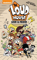 Loud House: Loud and Proud