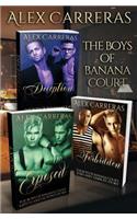 The Boys of Banana Court