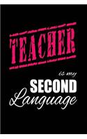 Teacher Is My 2nd Language