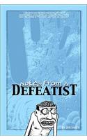 Notes from a Defeatist