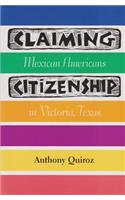 Claiming Citizenship