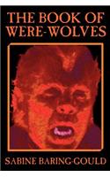 The Book of Were-Wolves by Sabine Baring-Gould, Fiction, Horror