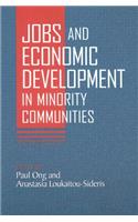 Jobs and Economic Development in Minority Communities