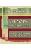 Karl Marx The Man and His Work (1918)